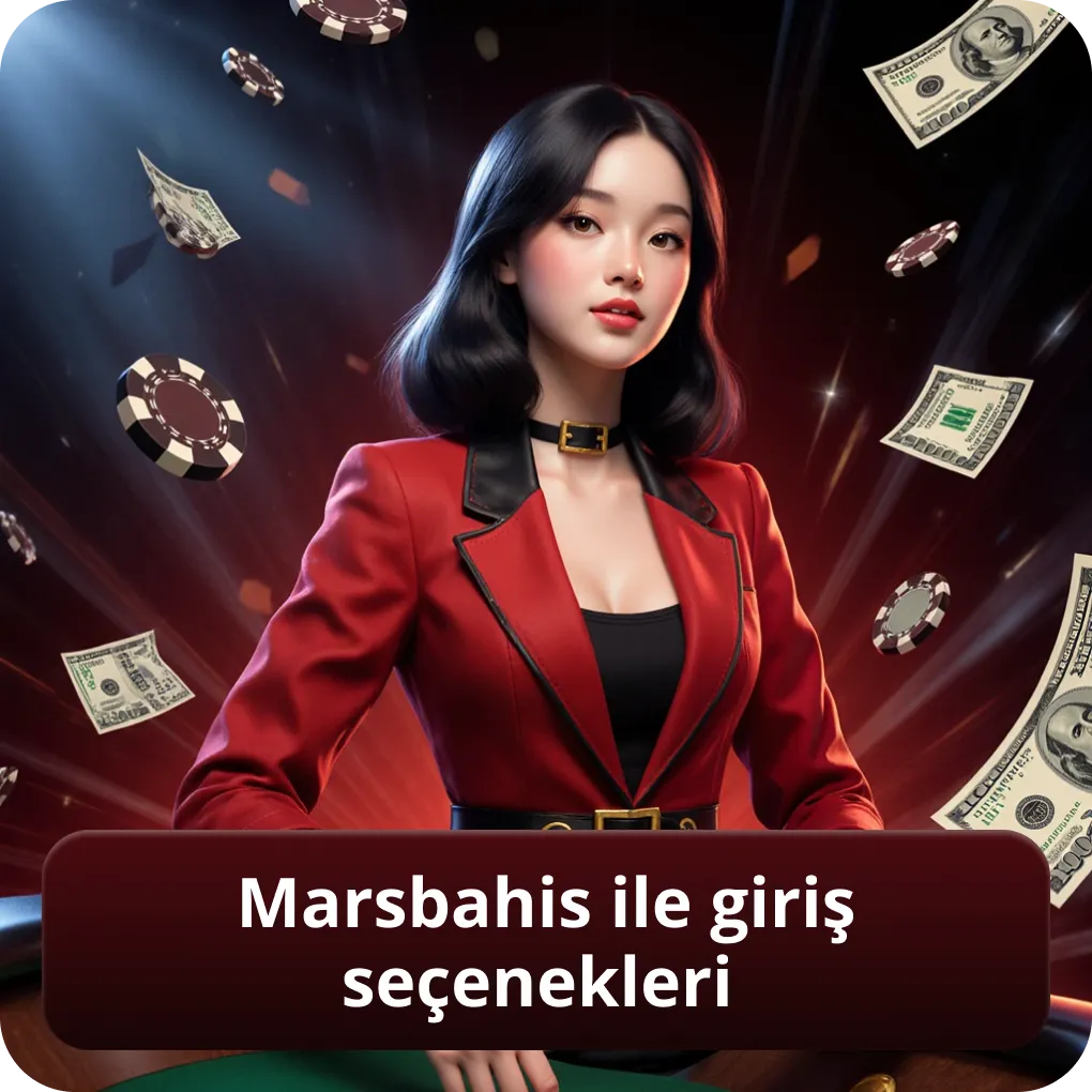 Marsbahis ile giriş seçenekleri